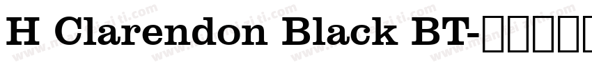 H Clarendon Black BT字体转换